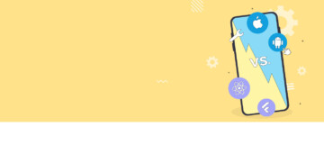Cross-Platform vs. Native Mobile Development: 6 Business Examples - Banner_native_vs_cross-developmet-360x161